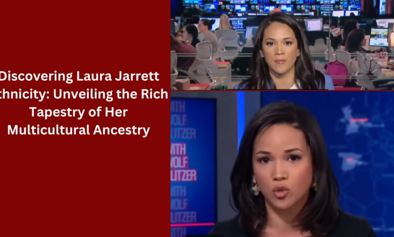 laura jarrett ethnicity